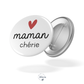 Badge LOVE - Maman chérie